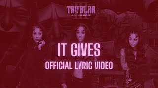 Ann Marie  It Gives Official Lyric Video [upl. by Maximilian832]