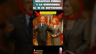 SEBASTIÁN PIÑERA LE DA LA BIENVENIDA AL 18 DE SEPTIEMBRE 🇨🇱 shorts politics president chile [upl. by Skylar]