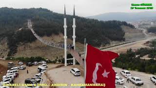 MİNARELİ ASMA KÖPRÜ ANDIRIN KAHRAMANMARAŞ Nazım SÖNMEZ DÖRTYOL HATAY [upl. by Hardy257]