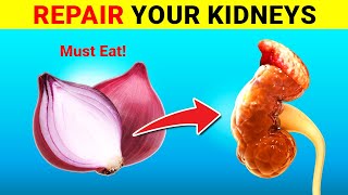 Top 23 Foods To Help Repair Your Kidneys Must Eat [upl. by Maia80]