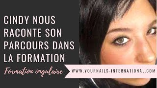 Formation onglulaire pro l Témoignage de Cindy l YOURNAILS INTERNATIONAL [upl. by Ardyth]