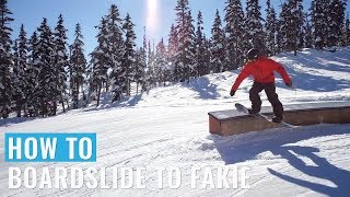 How To Boardslide To Fakie On A Snowboard [upl. by Airet]