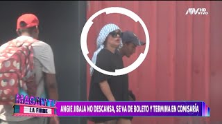 ANGIE JIBAJA NO DESCANSA SE VA DE BOLETO Y TERMINA EN COMISARÍA [upl. by True]