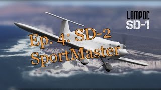 Ep 4  SD2 SportMaster [upl. by Oilenroc]