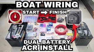 Dual Battery ACR Install Boat Wiring Beginners Edition [upl. by Enyluqcaj579]