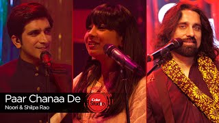 Coke Studio Season 9  Paar Chanaa De  Shilpa Rao amp Noori [upl. by Zucker]