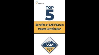 Top 5 Benefits Of SAFe® Scrum Master Certification  SAFe® Certification  Agilemania [upl. by Annayek]