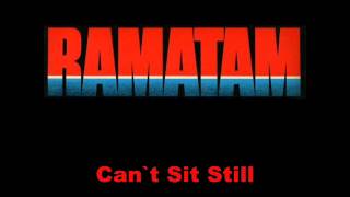 Ramatam  Cant Sit Still [upl. by Nabe]