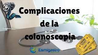 Complicaciones de la colonoscopia [upl. by Teak]