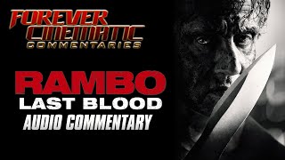 Rambo Last Blood 2019  Forever Cinematic Commentary [upl. by Santoro182]