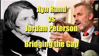 Ayn Rand vs Jordan Peterson Bridging the Gap [upl. by Ul]