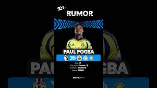 Pogba hangi takıma gidecek football transfer pogba fenerbahçe allnassr marseille [upl. by Eniamrehs]