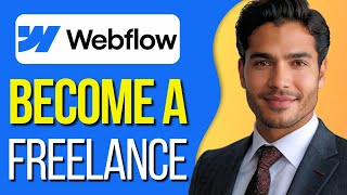 How to Become a Freelance Webflow Designer [upl. by Analram]