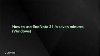 How to use EndNote 21 in seven minutes Windows [upl. by Eelek]