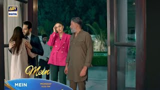 Mein Episode 31 New  Mein Promo 31 ARY Digital [upl. by Ahsietal]