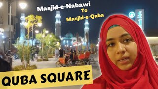 QUBA SQUARE  MasjideNabawi to MasjideQuba Street  Walking Track  Sunnat wala raasta [upl. by Lissak437]