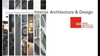 IIAD Webinar on Career Opportunities in Interior Architecture amp Design [upl. by Oiramat]