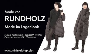 Daunenmantel von RUNDHOLZ in Oversize  Outfit im Lagenlook [upl. by Coppins]