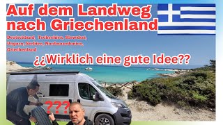 Infos Auf dem Landweg mit dem Wohnmobil nach Griechenland camper [upl. by Snoddy]