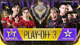 🔴 CHUNG KẾT QUỐC GIA  PLAYOFF 3 THE DAREDEVIL TEAM VS ONE STAR ESPORTS  ĐTDV MÙA ĐÔNG 2024 [upl. by Melody]