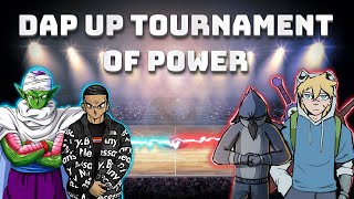 DAP UP TOURNAMENT OF POWER [upl. by Ellesij]