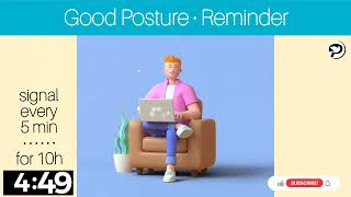 Good Posture Reminder Timer  5 minute intervals for 10 hours [upl. by Lumbye]