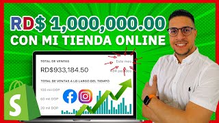 Como genero casi RD100000000 mensuales 💰 en RepDominicana 🇩🇴  Shopify ECommerce 2022 [upl. by Aillicec137]