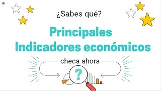 Principales indicadores económicos [upl. by Belle]