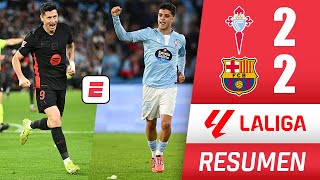 BARCELONA dejó escapar puntos ante CELTA DE VIGO y empató 22 en una locura de partido  La Liga [upl. by Ghassan14]