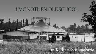 LMC KÖTHEN OLDSCHOOL PART 259 Clayde 8 jahre [upl. by Aniweta]