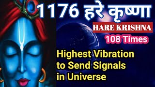 1176 हरे कृष्णा HARE KRISHNA CHANTING 108 TIMES 🌹HIGHEST VIBRATION TO SEND SIGNALS IN UNIVERSE [upl. by Meehan619]