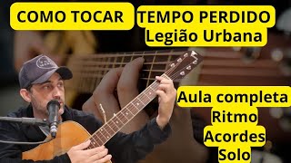 APRENDA A TOCAR TEMPO PERDIDO NO VIOLÃO Aula de Violão gratuita [upl. by Votaw]