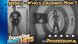 06 Jessie J  Whos Laughing Now  DanceStar Party Hits PROFESSIONAL  5 stars [upl. by Enier355]