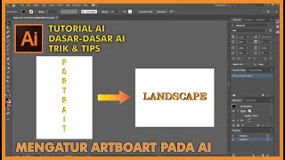 Artboard  Landscape Potrait Adobe illustrator  Cara mengatur page pada Ai  Mengatur Size page AI [upl. by Yoreel723]