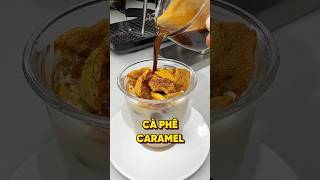 CAFE CARAMEL GIÒN RỤM food [upl. by Amatruda748]