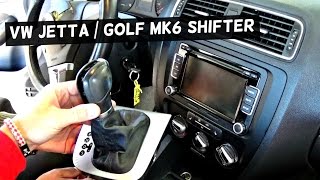 VW JETTA MK6 SHIFTER REMOVAL REPLACEMENT SHIFTING KNOB GOLF MK6 [upl. by Ahsinad787]