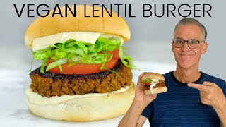 The Best Vegan Lentil Burger Ever [upl. by Philcox856]