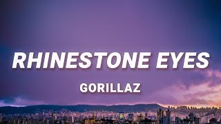 Gorillaz  Rhinestone Eyes Lyrics [upl. by Parnas]