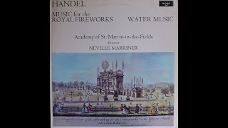 Handel  Fireworks Music Water Music Suites  Marriner Academy of St Martin 1972 Complete LP [upl. by Refanej]