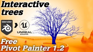 Interactive trees tutorial from Blender to the Unreal Engine [upl. by Aneloj]