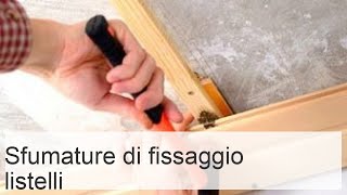 Fissaggio listello a clip montaggio e installazione [upl. by Ennovihs]