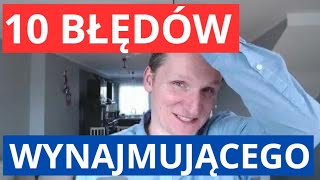 Unikaj Tych Błędów Aby Twój Najem Nie Zamienił Się w Koszmar [upl. by Rivy634]