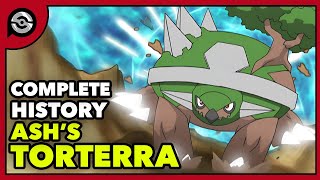 Ashs Torterra From Turtwig to TRAGEDY  Complete History [upl. by Aksel]