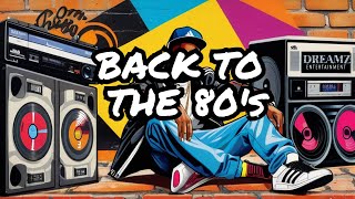 The Ultimate 80s HipHop Throwback [upl. by Anaid175]