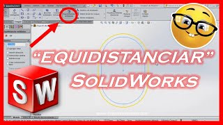 🔴 SOLIDWORKS 06  Como Equidistanciar Entidades [upl. by Derriey]