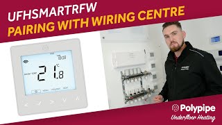 Pairing UFHSMARTRFW Stat with UFH8ZRFW Wiring Centre  Polypipe Underfloor Heating [upl. by Hulbig413]