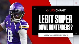 Who are the five teams Luke Willson views as legitimate Super Bowl threats  Jay On SC [upl. by Watters]