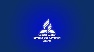 Worship Program  Capitol Center SeventhDay Adventist Church [upl. by Missie]