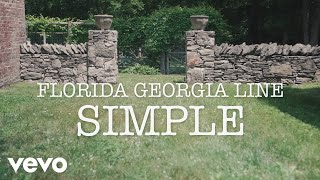 Florida Georgia Line  Simple Lyric Video [upl. by Eeltrebor]