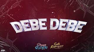 DEBE DEBE  Diegogabriel201  FEDE RODRIGUEZ  GUARACHAZO [upl. by Thorr]